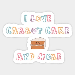 I love carrot cake Sticker